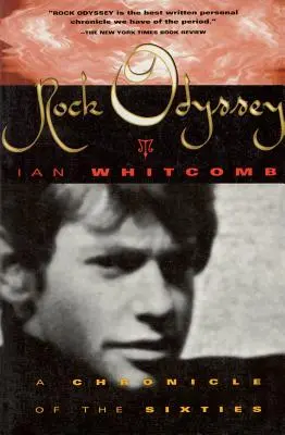 Rock Odyssey: O cronică a anilor șaizeci - Rock Odyssey: A Chronicle of the Sixties