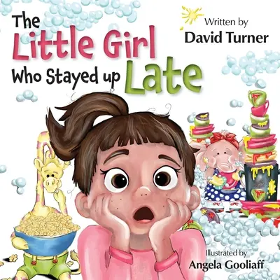 Fetița care a stat până târziu - The Little Girl Who Stayed up Late