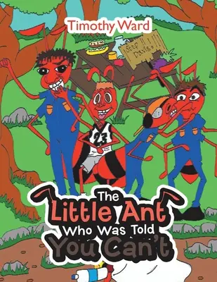 Furnicuța căreia i s-a spus că nu poți - The Little Ant Who Was Told You Can't