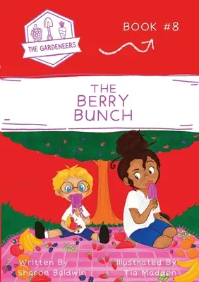 Ciorchinele de fructe de pădure - The Berry Bunch