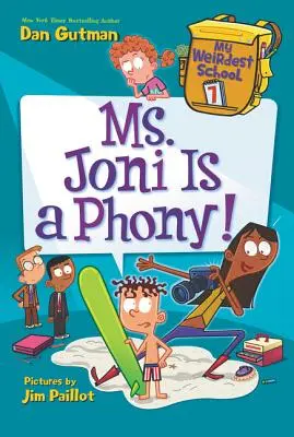 Cea mai ciudată școală a mea #7: Doamna Joni este o impostoare! - My Weirdest School #7: Ms. Joni Is a Phony!