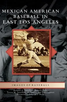 Baseball mexicano-american în East Los Angeles - Mexican American Baseball in East Los Angeles