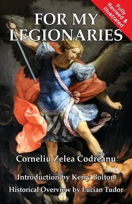 Pentru legionarii mei - For My Legionaries