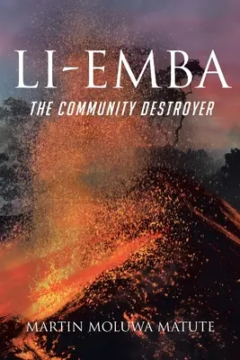 Li-emba: Distrugătorul de comunități - Li-emba: The Community Destroyer