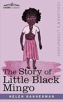 Povestea micului Black Mingo - The Story of Little Black Mingo