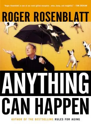Anything Can Happen: Notes on My Inadequate Life and Yours (Note despre viața mea inadecvată și a ta) - Anything Can Happen: Notes on My Inadequate Life and Yours