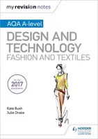 Notele mele de revizuire: AQA A-Level Design și Tehnologie: Fashion and Textiles - My Revision Notes: AQA A-Level Design and Technology: Fashion and Textiles