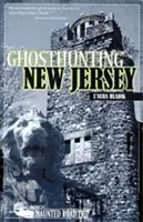 Vânătoare de fantome în New Jersey - Ghosthunting New Jersey
