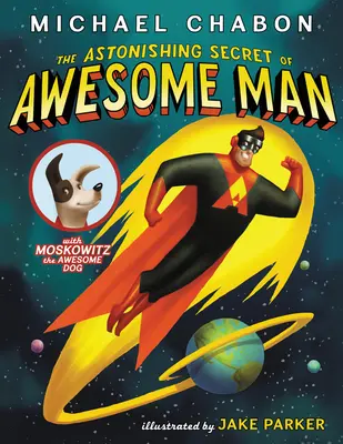 Secretul uimitor al lui Awesome Man - The Astonishing Secret of Awesome Man
