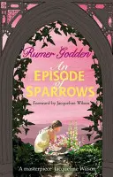 Episodul vrăbiilor - Un clasic modern Virago - Episode of Sparrows - A Virago Modern Classic