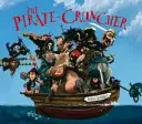 Piratul Cruncher - Pirate Cruncher