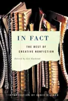 În fapt: Cele mai bune cărți de nonficțiune creativă - In Fact: The Best of Creative Nonfiction