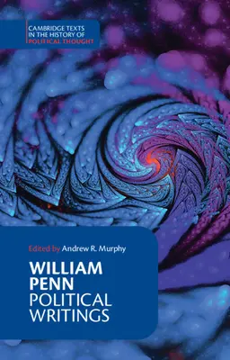 William Penn: Scrieri politice - William Penn: Political Writings