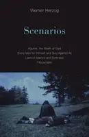 Scenarii: Aguirre, mânia lui Dumnezeu; Fiecare pentru sine și Dumnezeu împotriva tuturor; Țara tăcerii și a întunericului; Fitzcarraldo - Scenarios: Aguirre, the Wrath of God; Every Man for Himself and God Against All; Land of Silence and Darkness; Fitzcarraldo