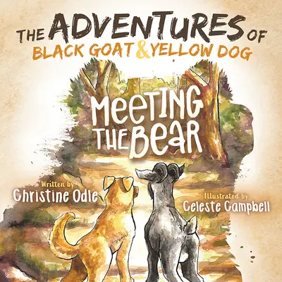 Aventurile Caprei Negre și ale Câinelui Galben: Întâlnirea cu ursul - The Adventures of Black Goat and Yellow Dog: Meeting the Bear