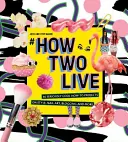 #howtwolive - 36 de proiecte foarte cool despre stil, nail art, blogging și multe altele - #howtwolive - 36 seriously cool how-to projects on style, nail art, blogging and more