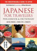 Carte de fraze și dicționar de japoneză pentru călători: Fraze utile + Sfaturi de călătorie + Etichetă + Manga - Japanese for Travelers Phrasebook & Dictionary: Useful Phrases + Travel Tips + Etiquette + Manga