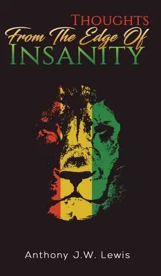 Gânduri de la marginea nebuniei - Thoughts from the Edge of Insanity