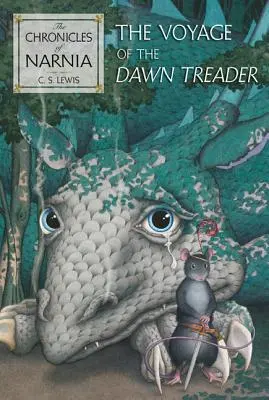 Călătoria călătorului din zori (The Voyage of the Dawn Treader) - The Voyage of the Dawn Treader