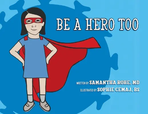 Fii și tu un erou - Be a Hero Too