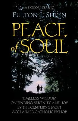 Pacea sufletului - Peace of Soul