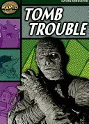 Rapid Reading: Tomb Trouble (Etapa 5, Nivelul 5B) - Rapid Reading: Tomb Trouble (Stage 5, Level 5B)