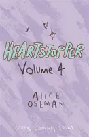 Heartstopper volumul patru - Heartstopper Volume Four