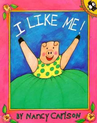I Like Me!