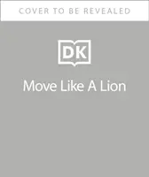 Mișcă-te ca un leu - Move Like A Lion
