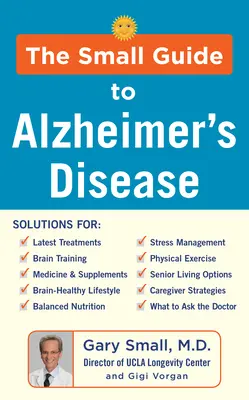 Micul ghid al bolii Alzheimer - The Small Guide to Alzheimer's Disease