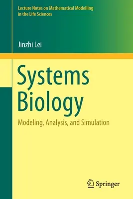 Systems Biology: Modelare, analiză și simulare - Systems Biology: Modeling, Analysis, and Simulation