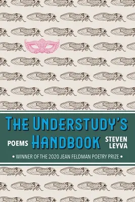 The Understudy's Handbook: Poezii - The Understudy's Handbook: Poems