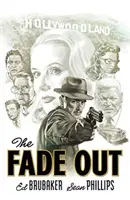 The Fade Out: Colecția completă - The Fade Out: The Complete Collection