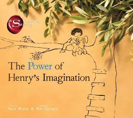 Puterea imaginației lui Henry (The Secret) - The Power of Henry's Imagination (the Secret)