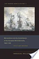 Sistemul mondial modern II: Mercantilismul și consolidarea economiei mondiale europene, 1600-1750 - The Modern World-System II: Mercantilism and the Consolidation of the European World-Economy, 1600-1750