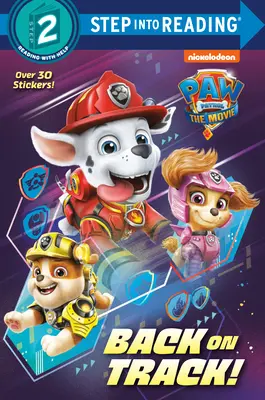 Paw Patrol: Filmul (The Movie): Înapoi pe pistă! (Paw Patrol) - Paw Patrol: The Movie: Back on Track! (Paw Patrol)