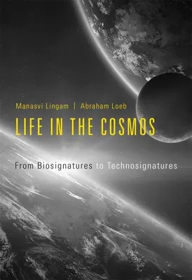 Viața în Cosmos: De la biosemnături la semnalmente tehnice - Life in the Cosmos: From Biosignatures to Technosignatures