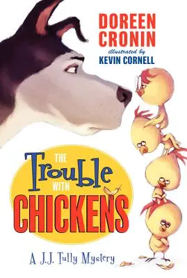 Problema cu găinile: Un mister de J. J. Tully - The Trouble with Chickens: A J. J. Tully Mystery