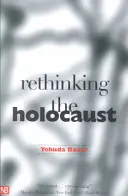 Regândirea Holocaustului - Rethinking the Holocaust
