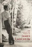 Colecția de poezii a lui James Laughlin - The Collected Poems of James Laughlin