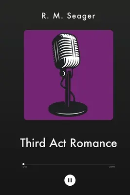Romantism în al treilea act - Third Act Romance