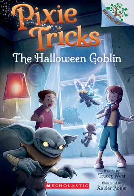 Spiridușul de Halloween: A Branches Book (Pixie Tricks #4), 4 - The Halloween Goblin: A Branches Book (Pixie Tricks #4), 4