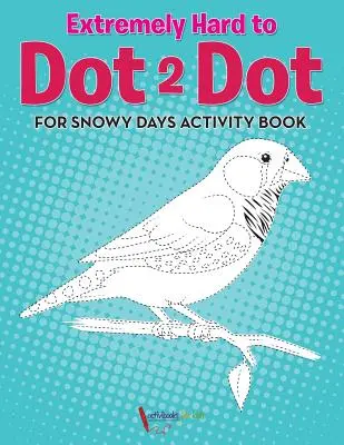 Carte de activități Extrem de greu de pus puncte 2 puncte pentru zile cu zăpadă - Extremely Hard to Dot 2 Dot for Snowy Days Activity Book Book