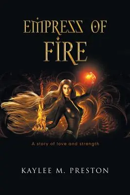 Împărăteasa focului - Empress of Fire