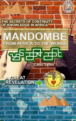 MANDOMBE - De la Africa la lume - O mare revelație. - MANDOMBE - From Africa to the World - A GREAT REVELATION.