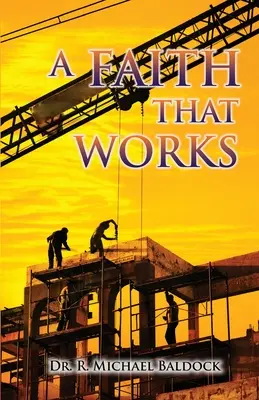 O credință care funcționează - A Faith That Works