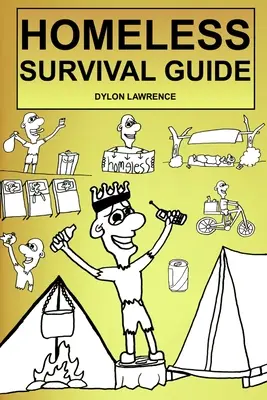 Ghid de supraviețuire pentru cei fără adăpost - Homeless Survival Guide