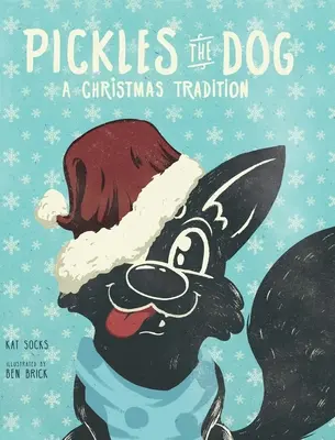 Câinele Pickles: O tradiție de Crăciun - Pickles the Dog: A Christmas Tradition