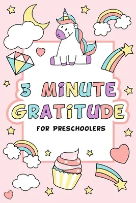 3 minute de recunoștință pentru preșcolari - 3 Minute Gratitude for Preschoolers