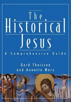 Iisus istoric: Un ghid cuprinzător - Historical Jesus: A Comprehensive Guide